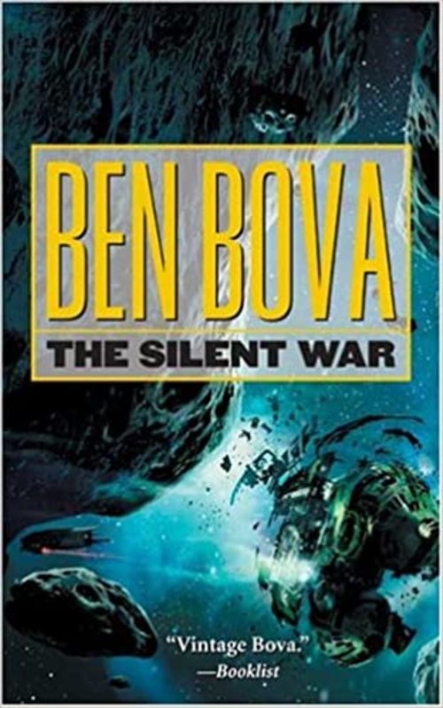 Book cover for "The Silent War" by Ben Bova