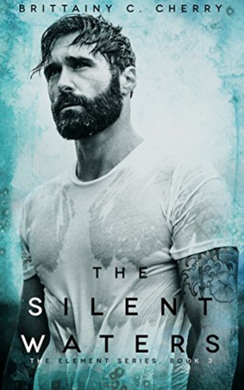 Book cover for "The Silent Waters" by Brittainy C Cherry