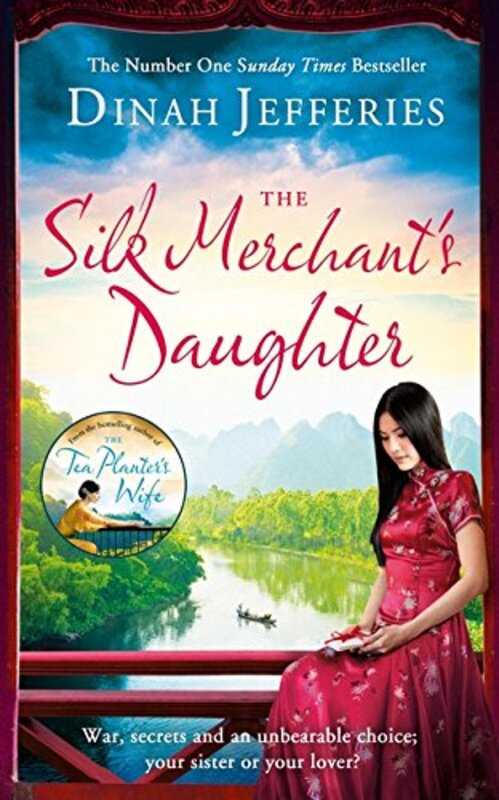 Book cover for "The Silk Merchant's Daughter" by Dinah Jefferies