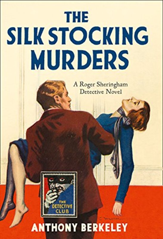 Book cover for "The Silk Stocking Murders" by Anthony Berkeley