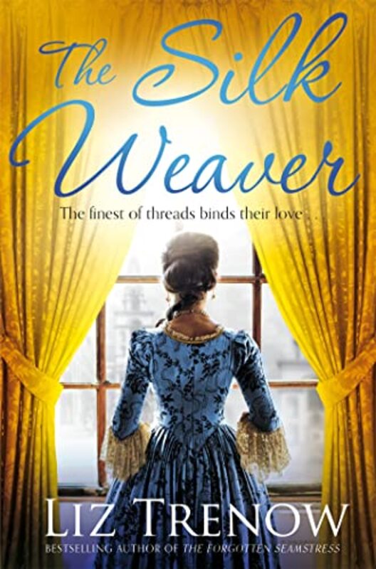 Book cover for "The Silk Weaver / The Hidden Thread" by Liz Trenow