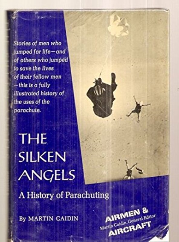 Book cover for "The Silken Angels" by Martin Caidin