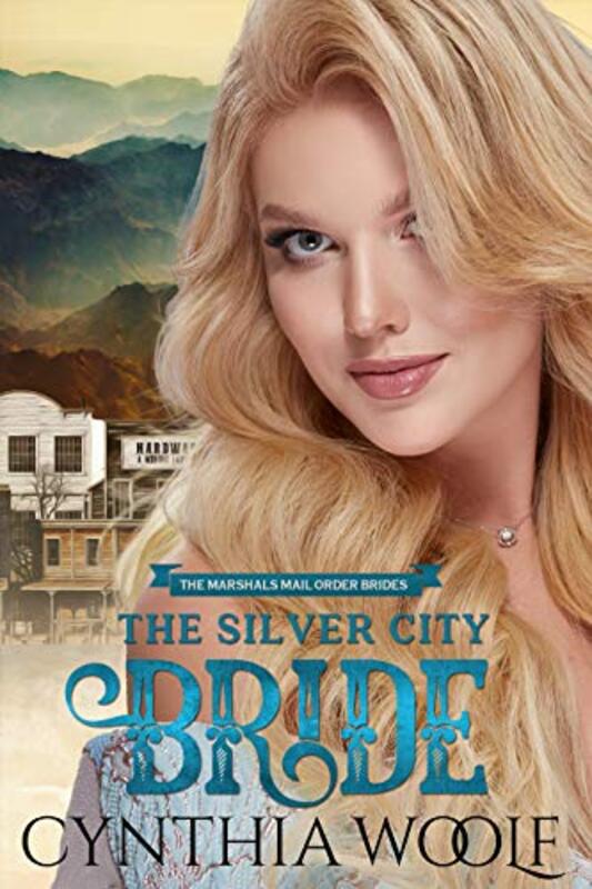 Book cover for "The Silver City Bride" by Cynthia Woolf