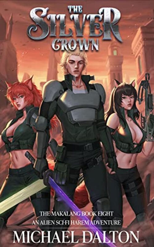 Book cover for "The Silver Crown" by Michael Dalton