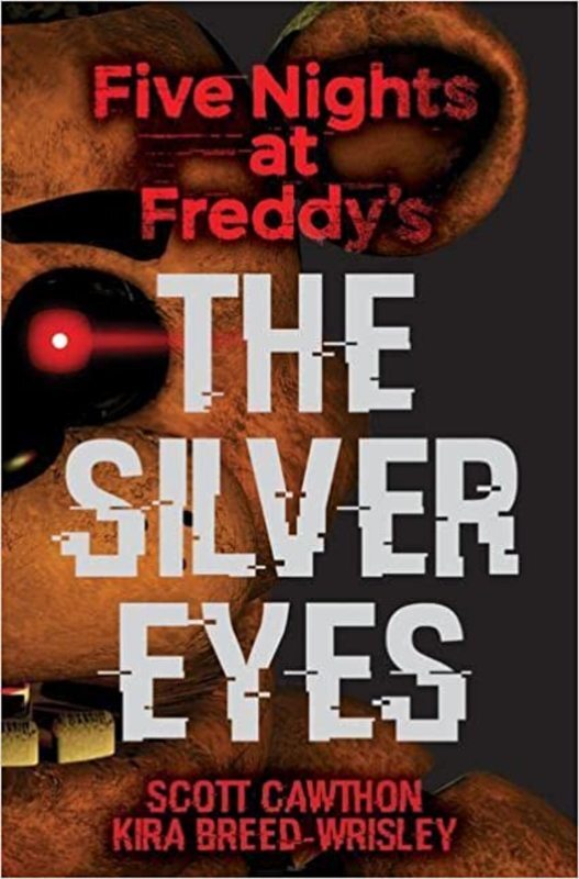 Book cover for "The Silver Eyes" by Scott Cawthon