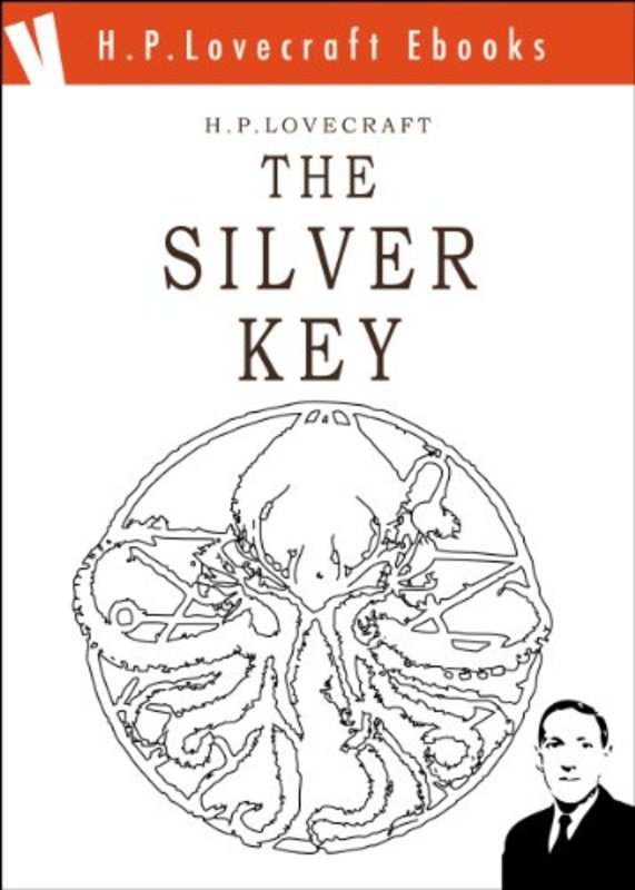 Book cover for "The Silver Key" by H. P. Lovecraft