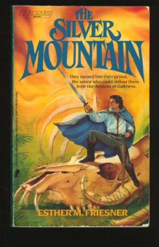 Book cover for "The Silver Mountain" by Esther M Friesner