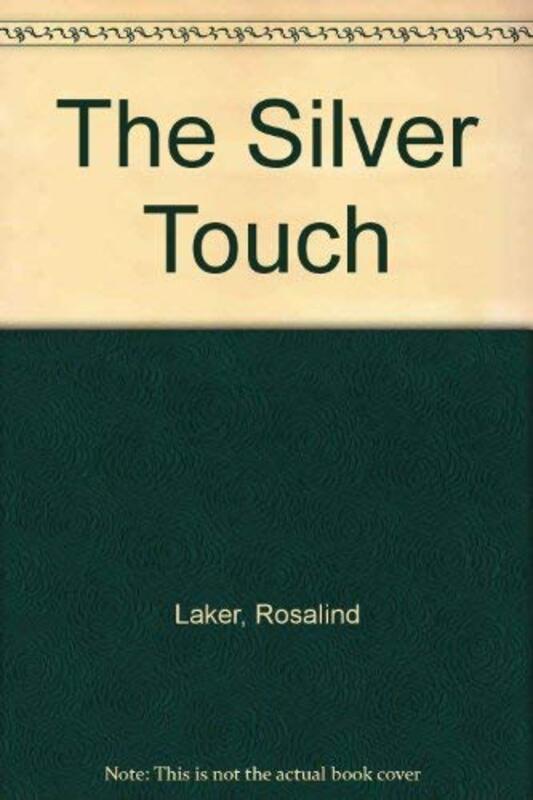 Book cover for "The Silver Touch" by Rosalind Laker
