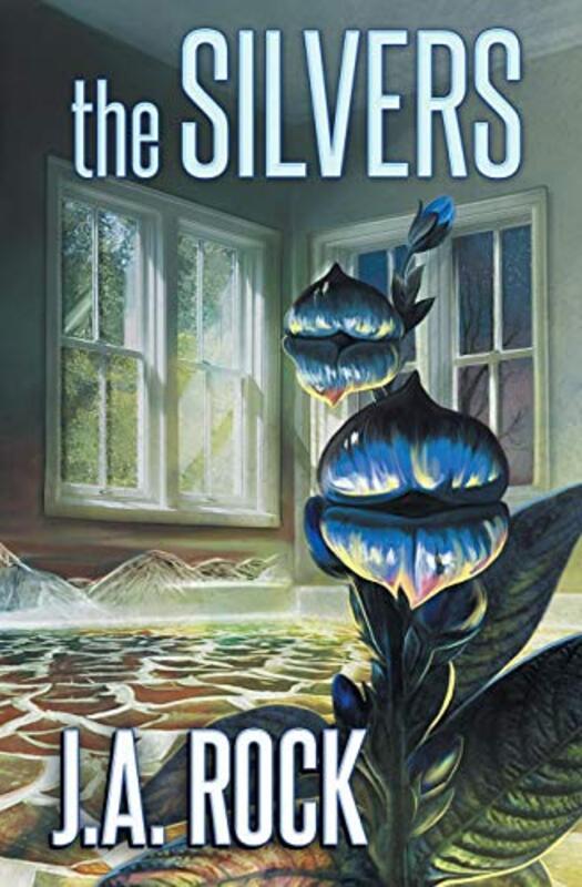 Book cover for "The Silvers" by JA Rock