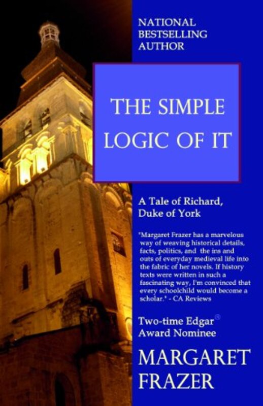 Book cover for "The Simple Logic of It" by Margaret Frazer