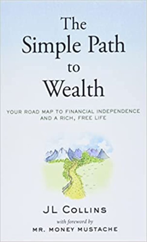 Book cover for "The Simple Path to Wealth" by J L Collins