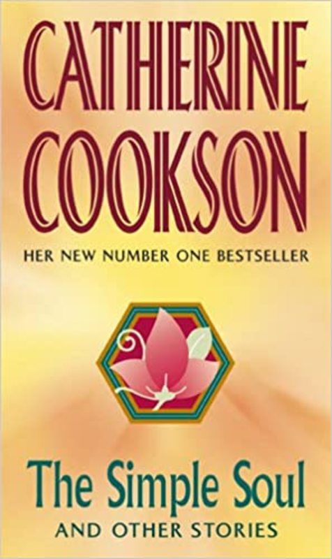 Book cover for "The Simple Soul and Other Stories" by Catherine Cookson