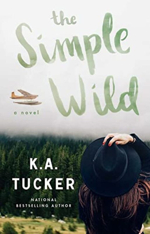 Book cover for "The Simple Wild" by KA Tucker