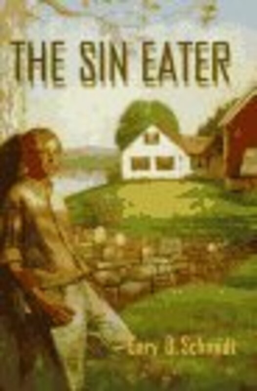 Book cover for "The Sin Eater" by Gary D Schmidt