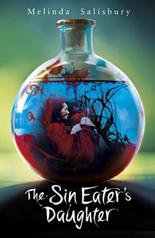 Book cover for "The Sin Eater's Daughter" by Melinda Salisbury
