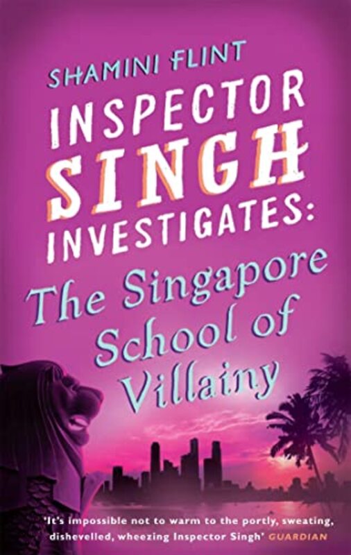 Book cover for "The Singapore School of Villainy" by Shamini Flint
