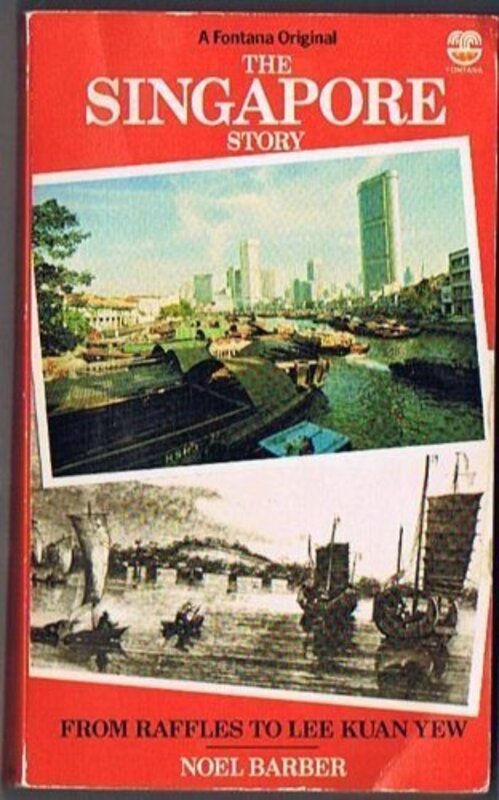 Book cover for "The Singapore Story" by Noel Barber