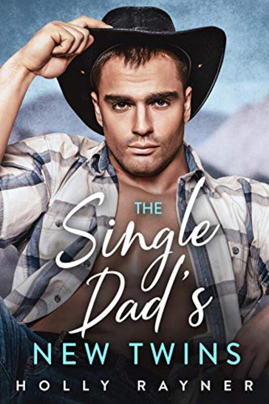 Book cover for "The Single Dad's New Twins" by Holly Rayner