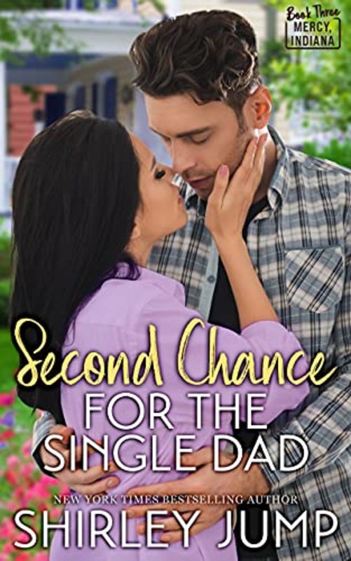 Book cover for "The Single Dad's Second Chance" by Shirley Jump