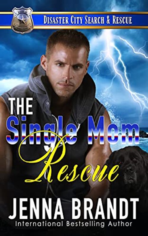 Book cover for "The Single Mom Rescue" by Jenna Brandt