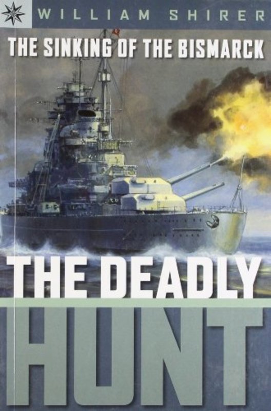 Book cover for "The Sinking of the Bismarck" by William L Shirer