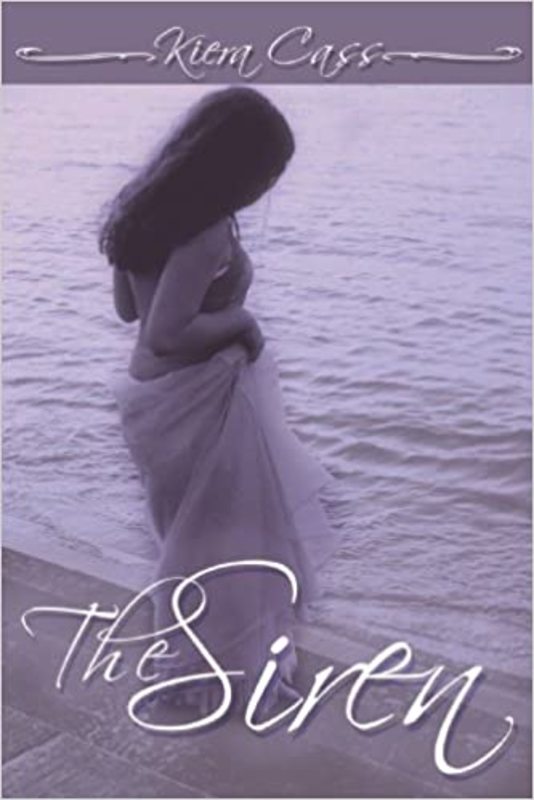 Book cover for "The Siren" by Kiera Cass