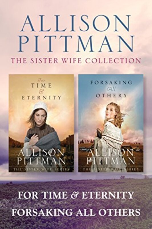 Book cover for "The Sister Wife Collection" by Allison Pittman