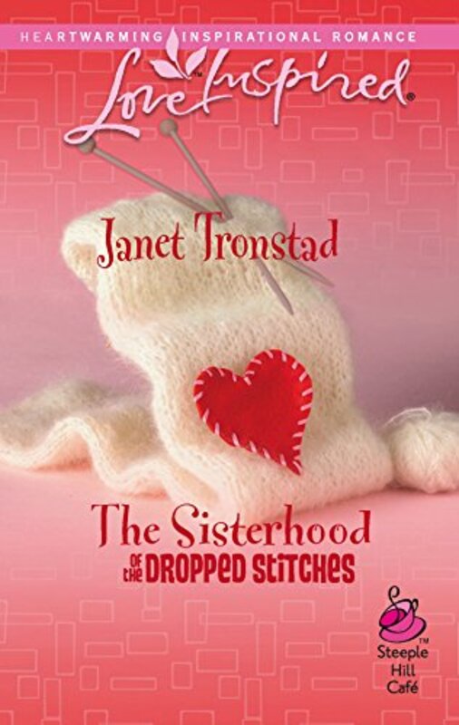 Book cover for "The Sisterhood of the Dropped Stitches" by Janet Tronstad