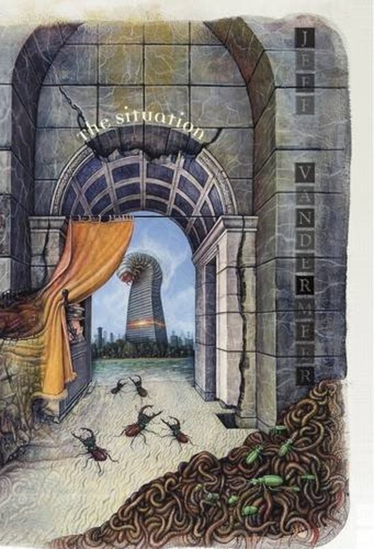 Book cover for "The Situation" by Jeff VanderMeer