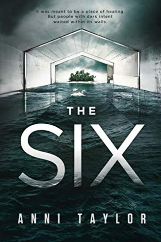 Book cover for "The Six" by Anni Taylor