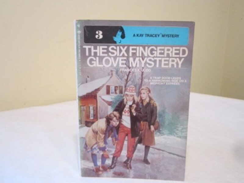 Book cover for "The Six Fingered Glove Mystery" by Mildred A Wirt