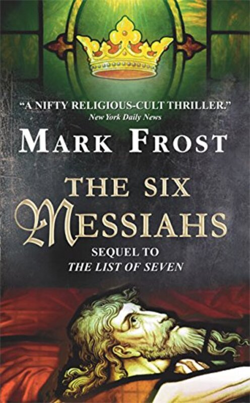 Book cover for "The Six Messiahs" by Mark Frost