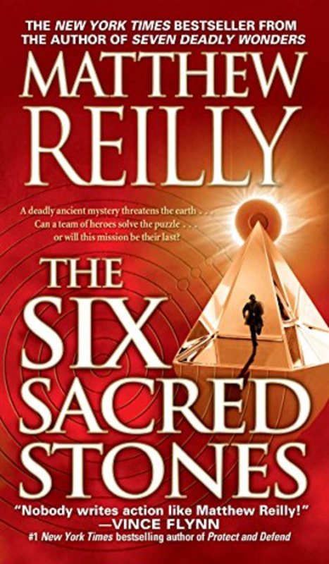 Book cover for "The Six Sacred Stones" by Matthew Reilly