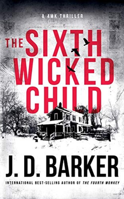 Book cover for "The Sixth Wicked Child" by JD Barker