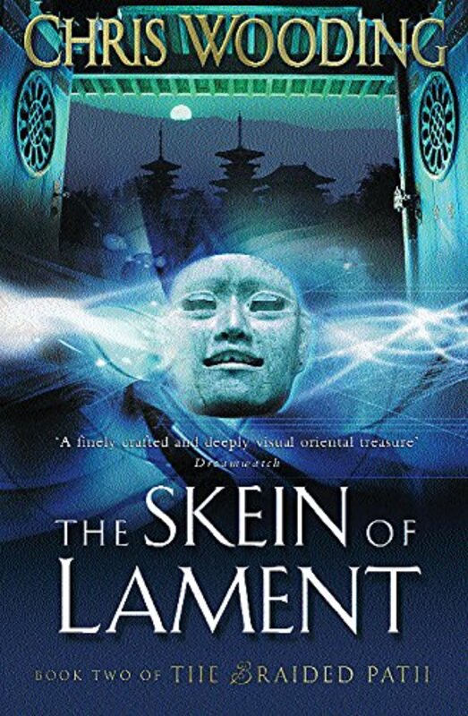 Book cover for "The Skein of Lament" by Chris Wooding