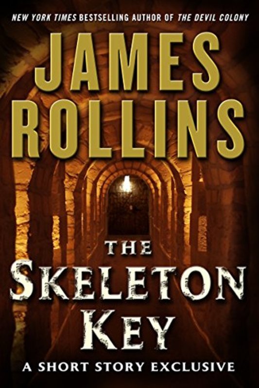 Book cover for "The Skeleton Key" by James Rollins