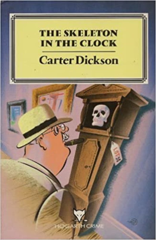 Book cover for "The Skeleton in the Clock" by John Dickson Carr