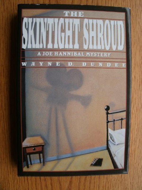 Book cover for "The Skintight Shroud" by Wayne D Dundee