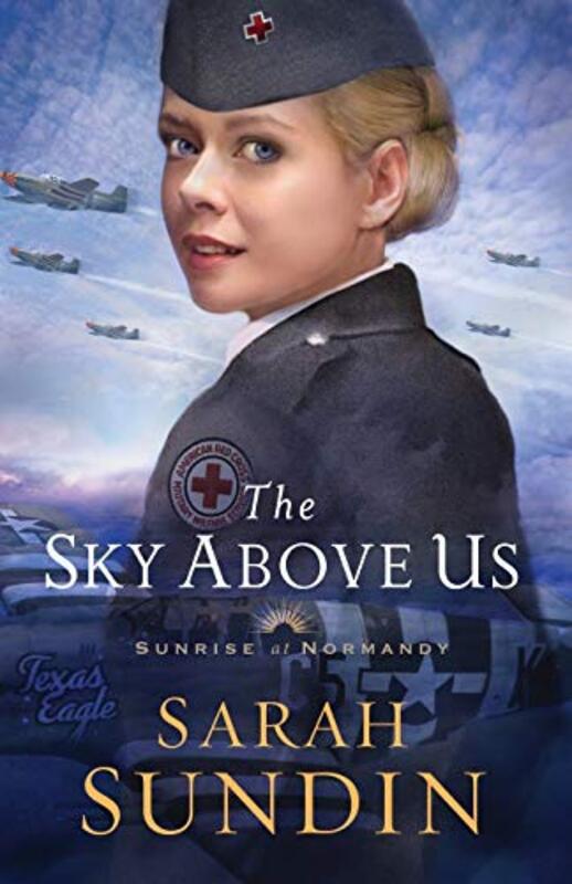 Book cover for "The Sky Above Us" by Sarah Sundin