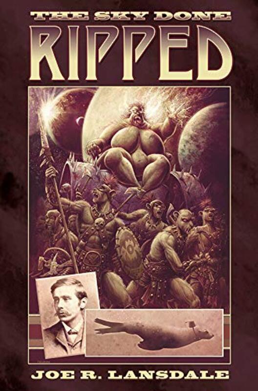 Book cover for "The Sky Done Ripped" by Joe R Lansdale
