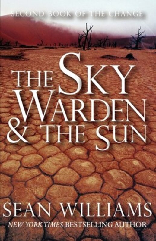 Book cover for "The Sky Warden and the Sun" by Sean Williams