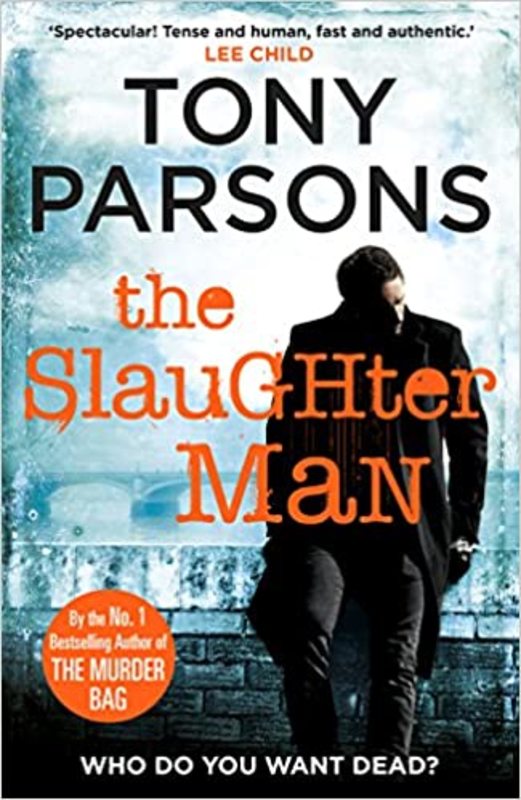 Book cover for "The Slaughter Man" by Tony Parsons