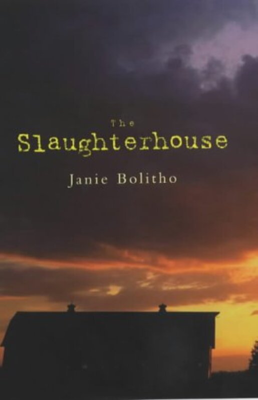 Book cover for "The Slaughterhouse" by Janie Bolitho