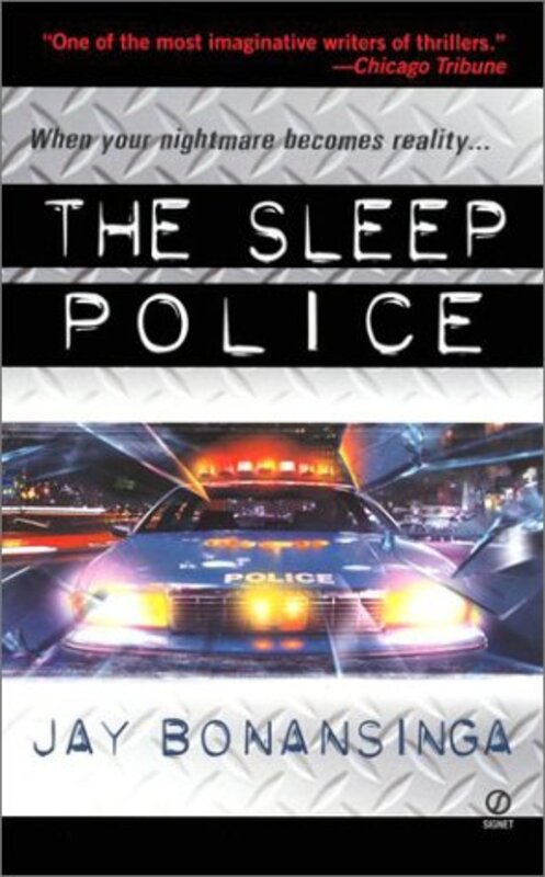 Book cover for "The Sleep Police" by Jay Bonansinga