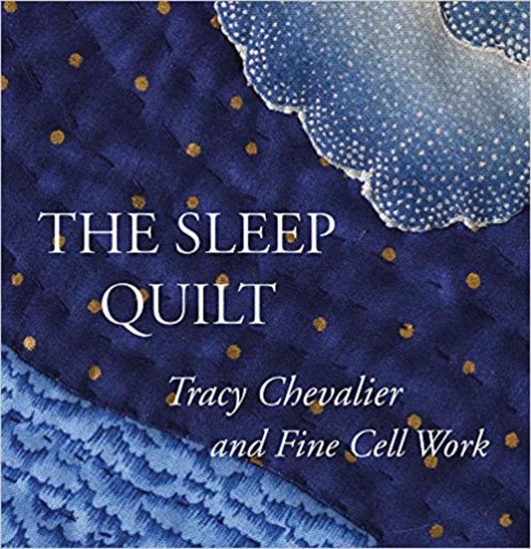 Book cover for "The Sleep Quilt" by Tracy Chevalier