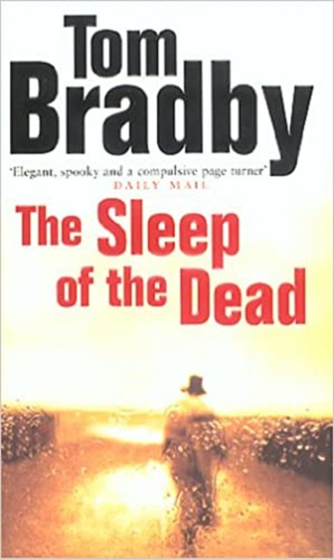 Book cover for "The Sleep of the Dead" by Tom Bradby