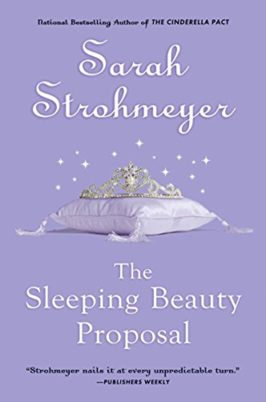 Book cover for "The Sleeping Beauty Proposal" by Sarah Strohmeyer