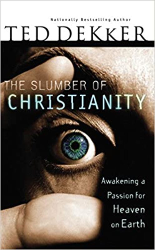 Book cover for "The Slumber of Christianity" by Ted Dekker