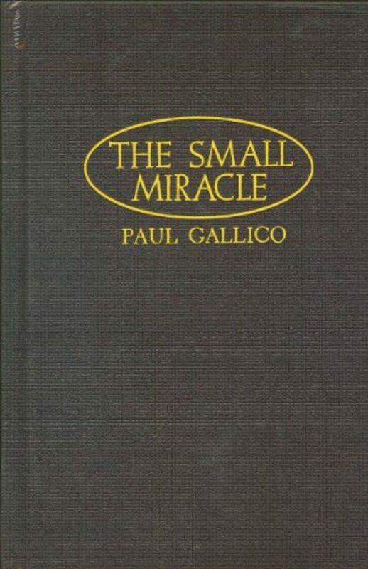 Book cover for "The Small Miracle" by Paul Gallico