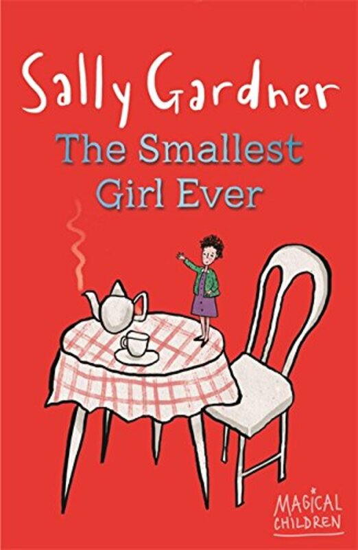Book cover for "The Smallest Girl Ever" by Sally Gardner